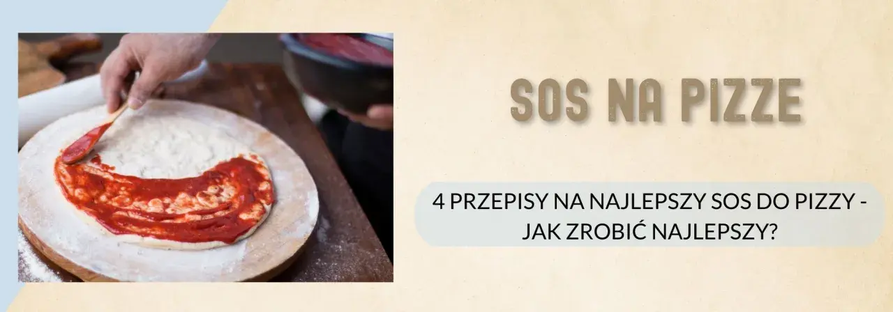 Sos do pizzy jak z pizzerii - odkryj smak autentycznej pizzy w domu